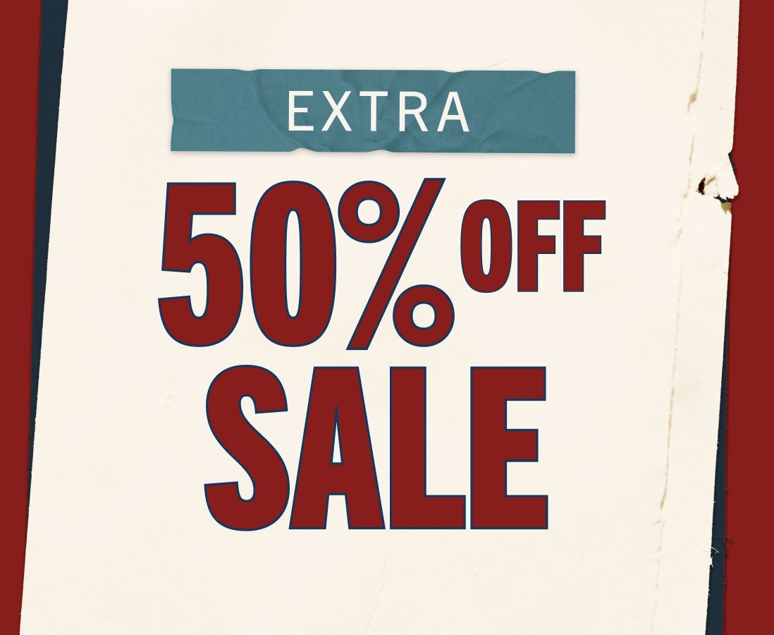 EXTRA 50% OFF SALE