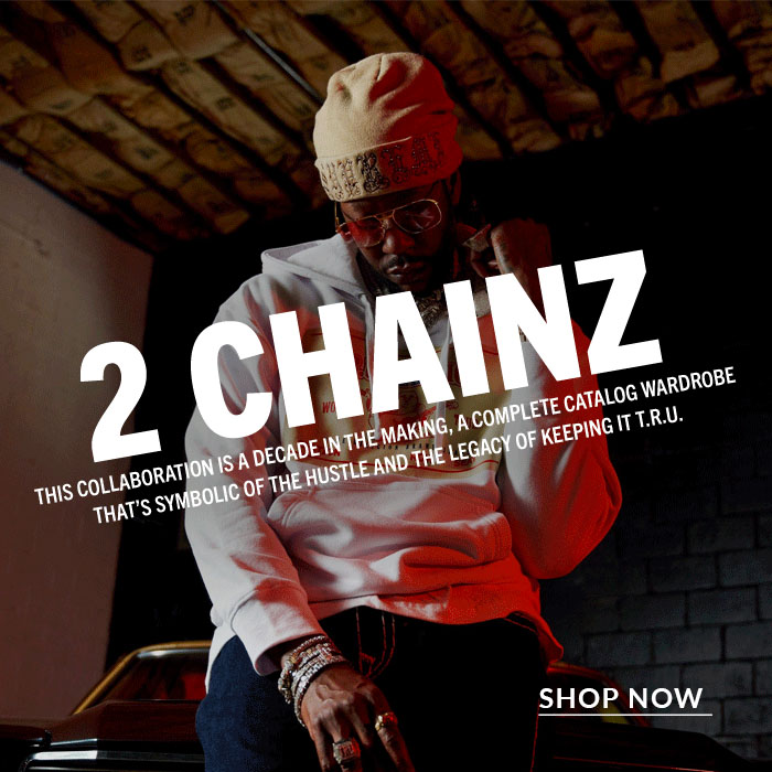 True Religion X 2 Chainz