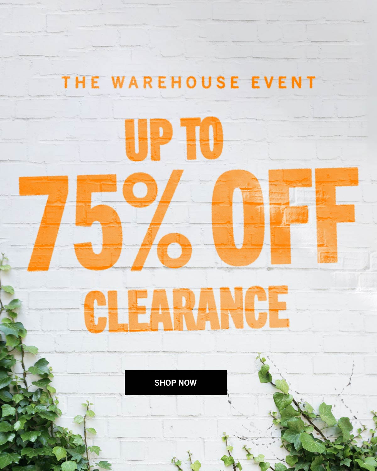 The Warehouse Event. Up to 75% Off Clearance. Shop Now.