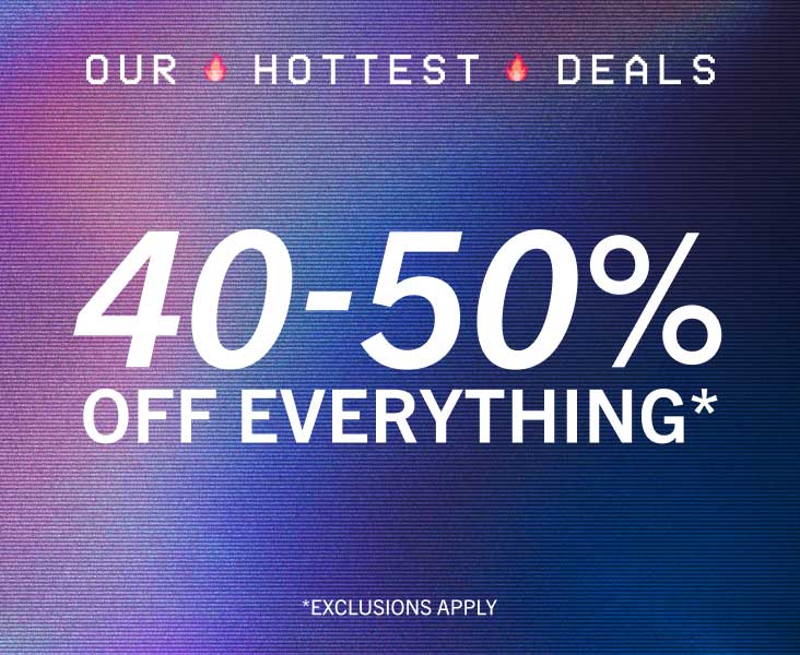 40-50% OFF EVERYTHING