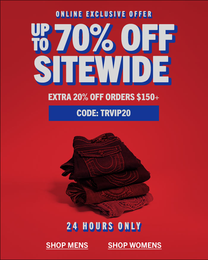 Online exclusive offer. Up to 70% off sitewide. Extra 20% off orders $150+. Code: TRVIP20. 24 Hours Only