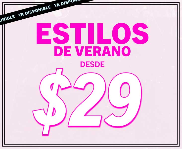 ESTILOS DESDE $29