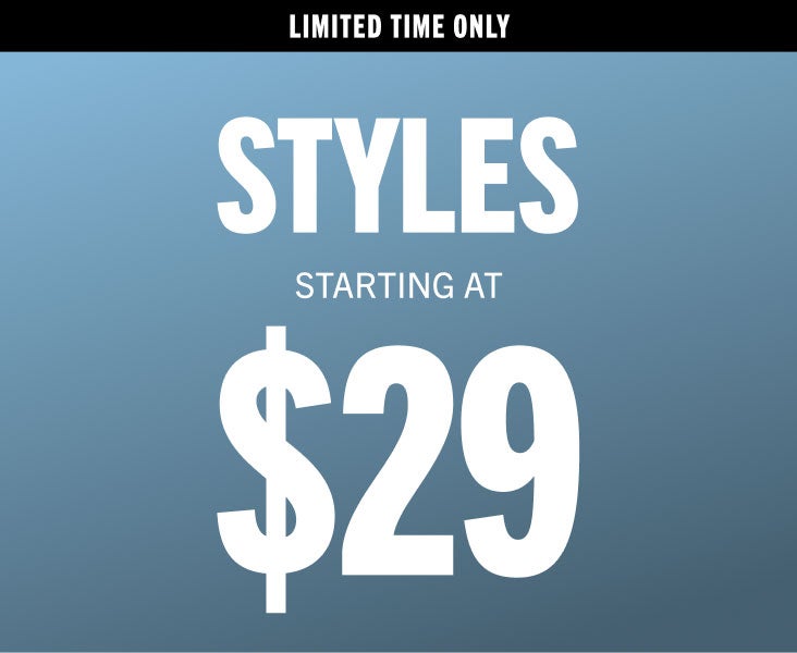 STYLES $29