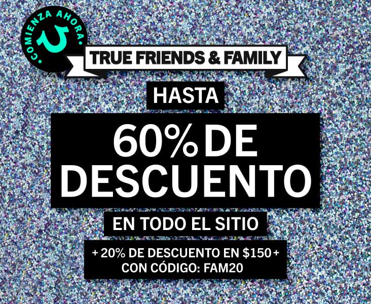20% OFF $150 CÓDIGO: FAM20