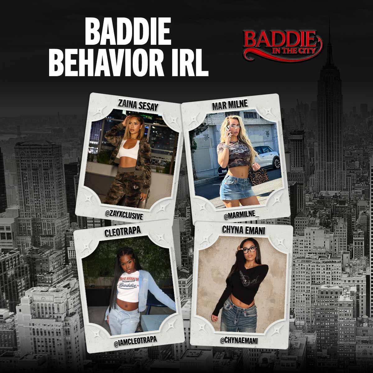 BADDIES IN THE CITY LOOKS