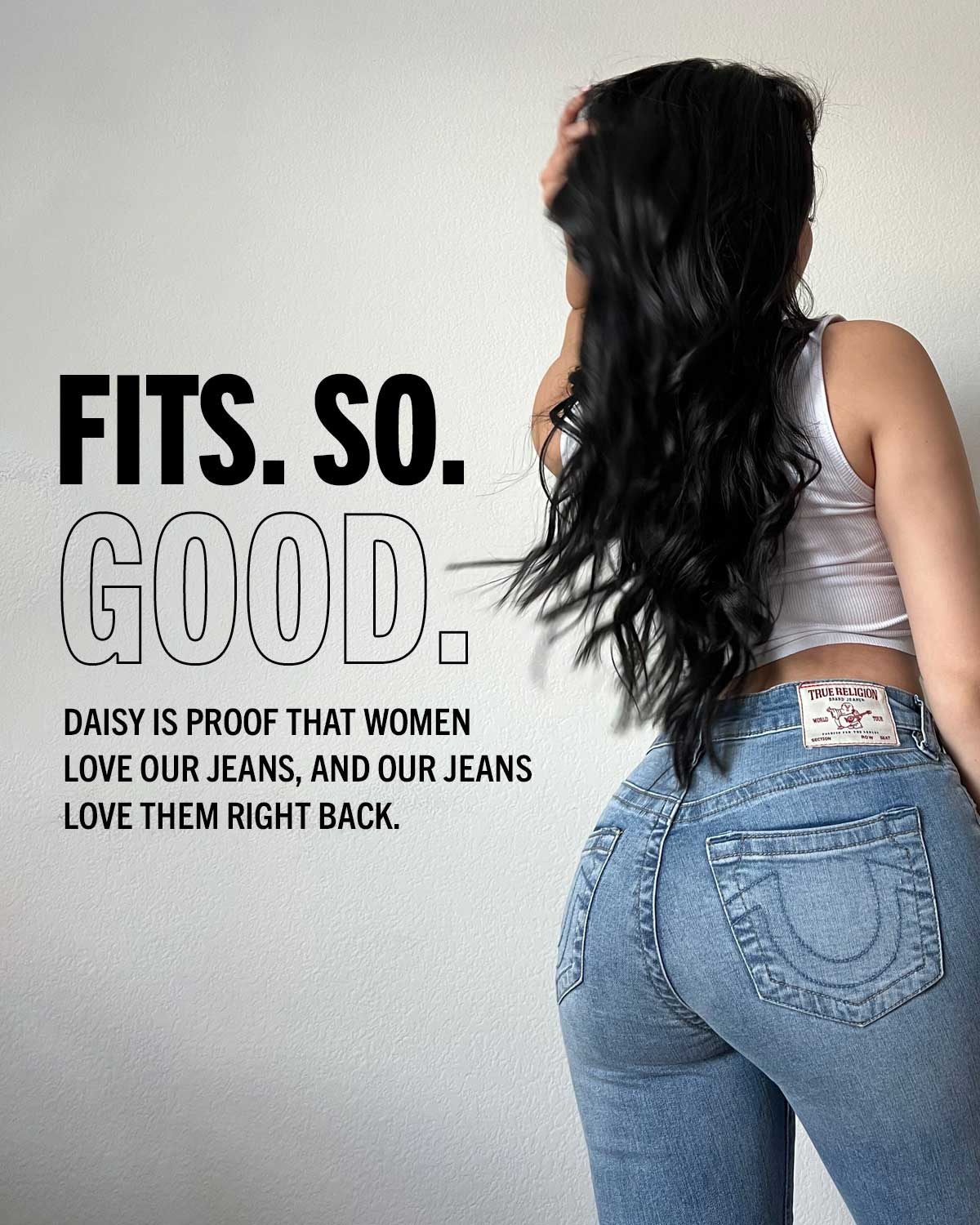 Daisy Marquez and True Religion.