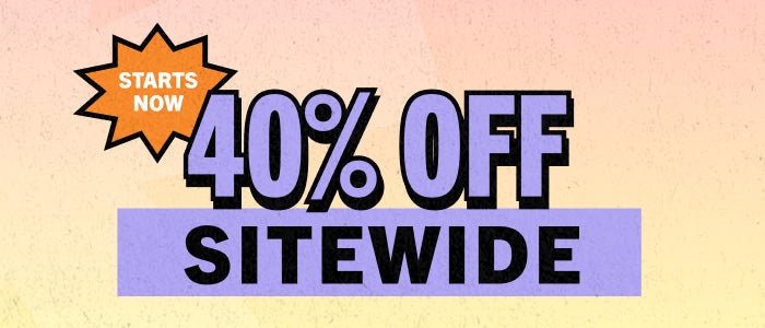 40% OFF SITEWIDE