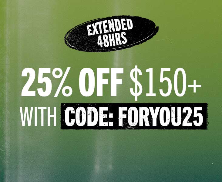 25% OFF $150 CODE: FORYOU25