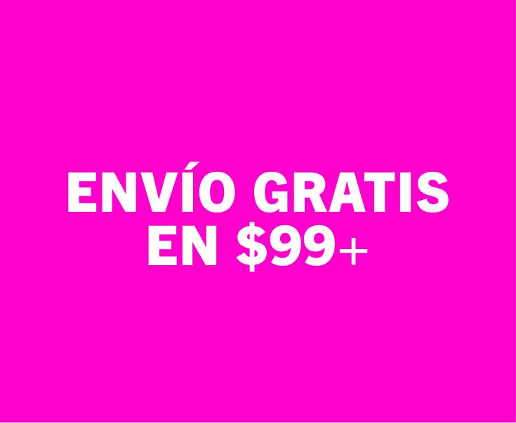 ENVÍO GRATIS EN $99+