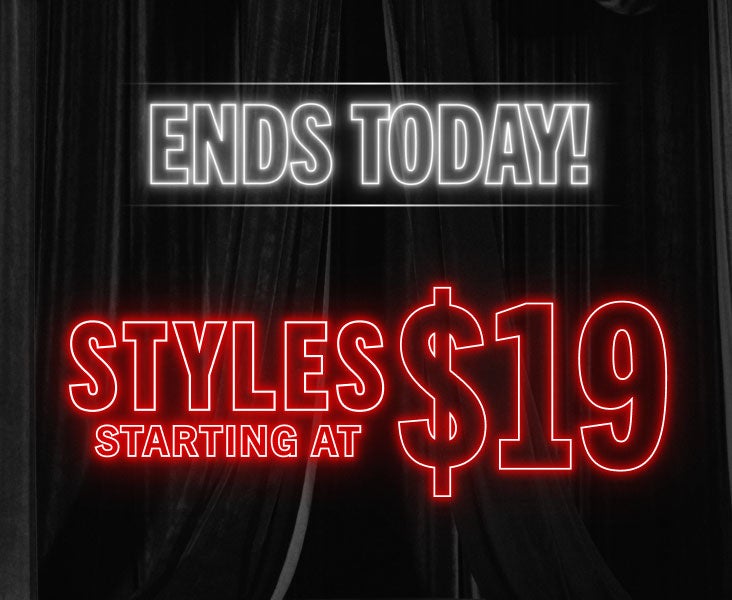 STYLES STARTING AT $19