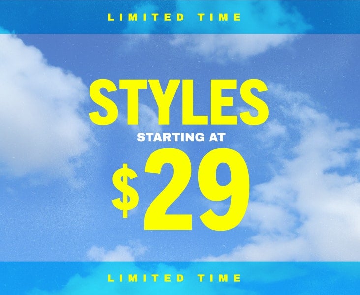 STYLES STARTING AT $29