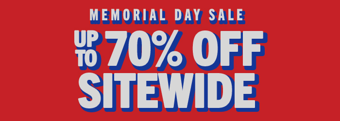 Memorial Day Sale. Up to 70% Off Sitewide.