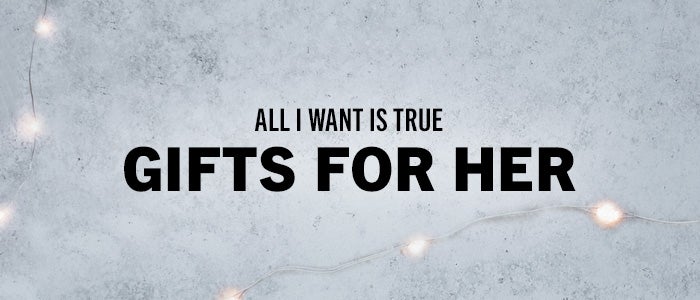 True Gifts. For making memories. Make their wish list come true (and yours too) when you shop staple pieces this holiday season.